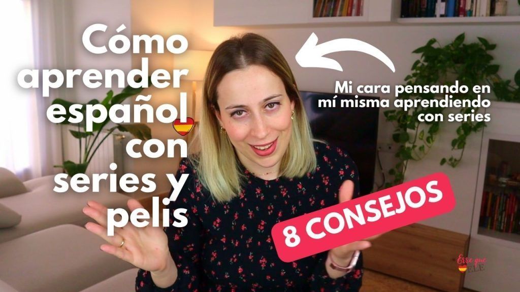 Cómo aprender español con pelis y series