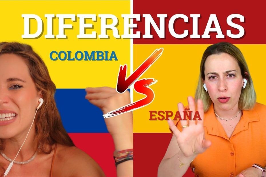 Diferencias entre España y Colombia