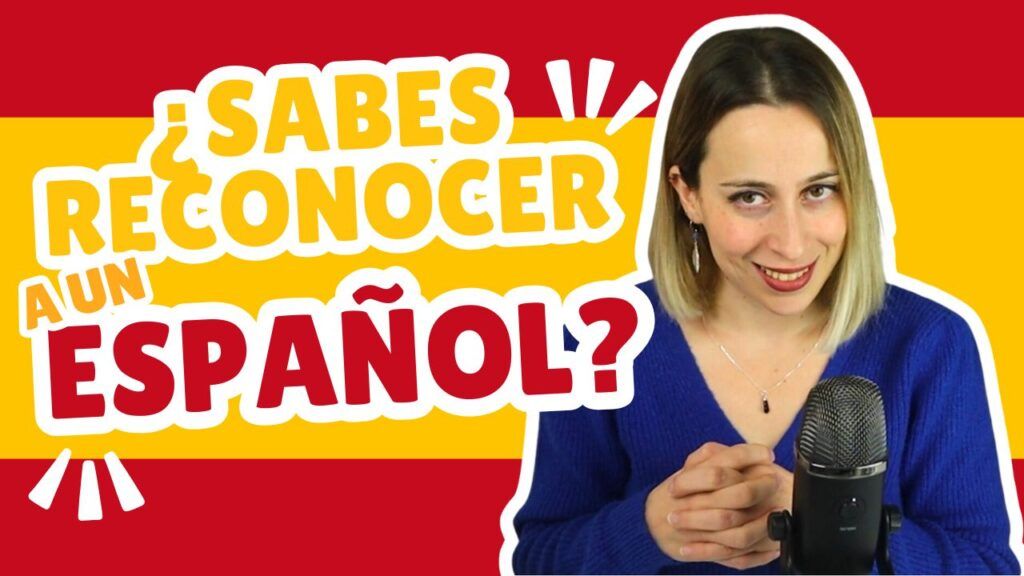 Cómo reconocer a un español