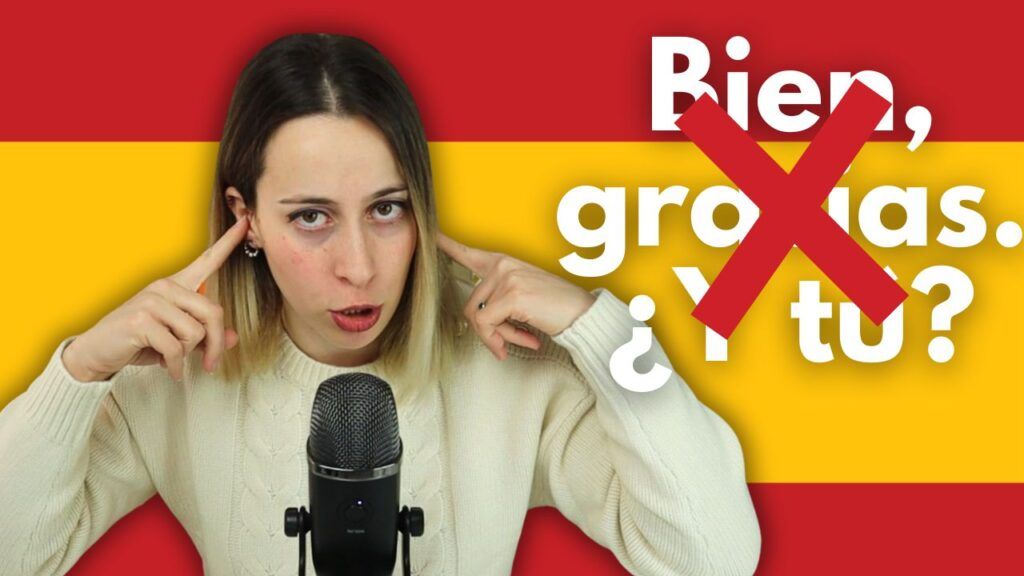 10 formas de responder a que tal como un nativo español