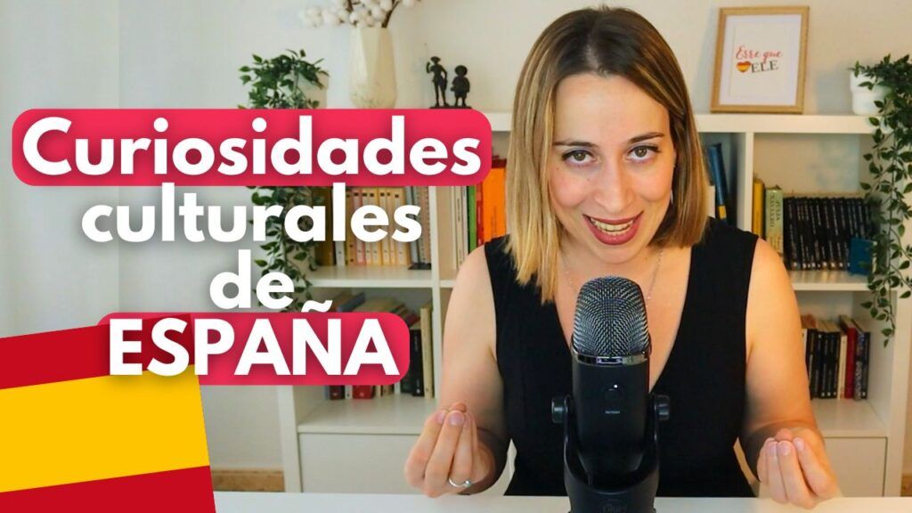 Curiosidades culturales de España