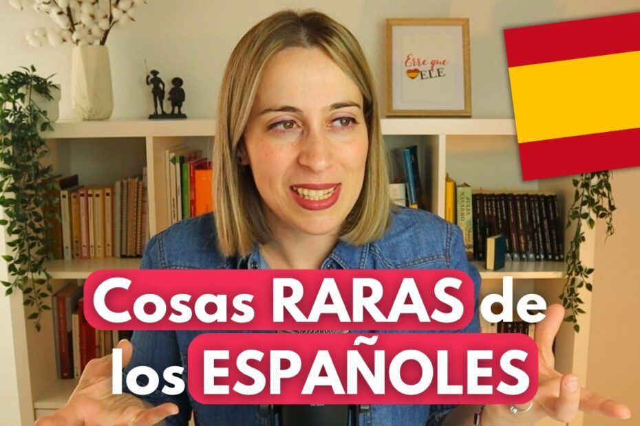 Cosas raras de España