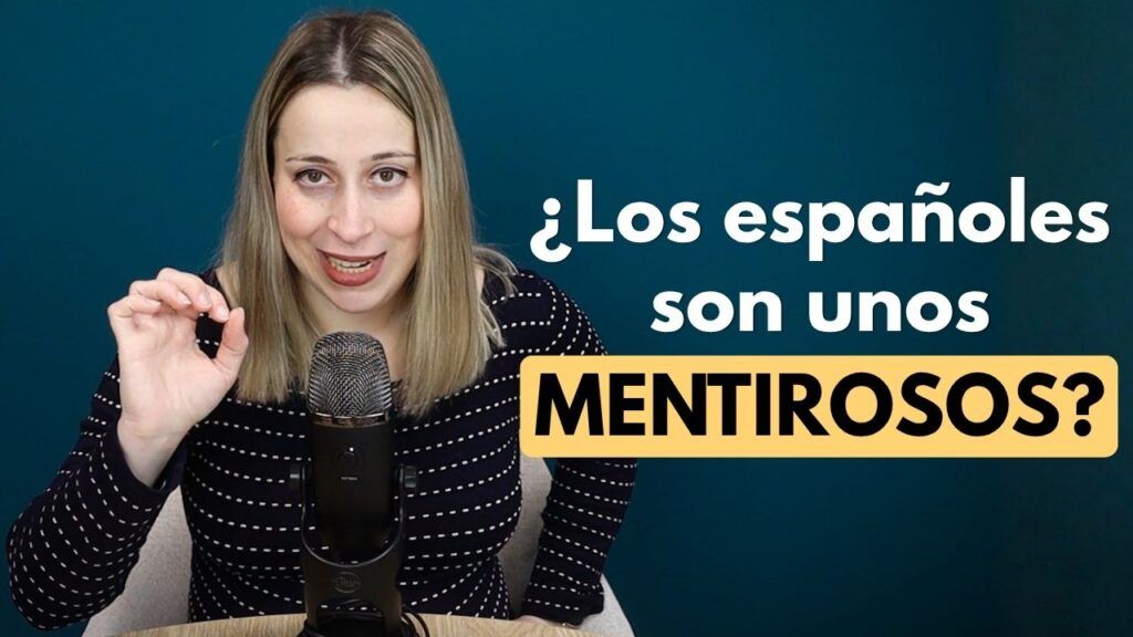 Mentiras de los españoles