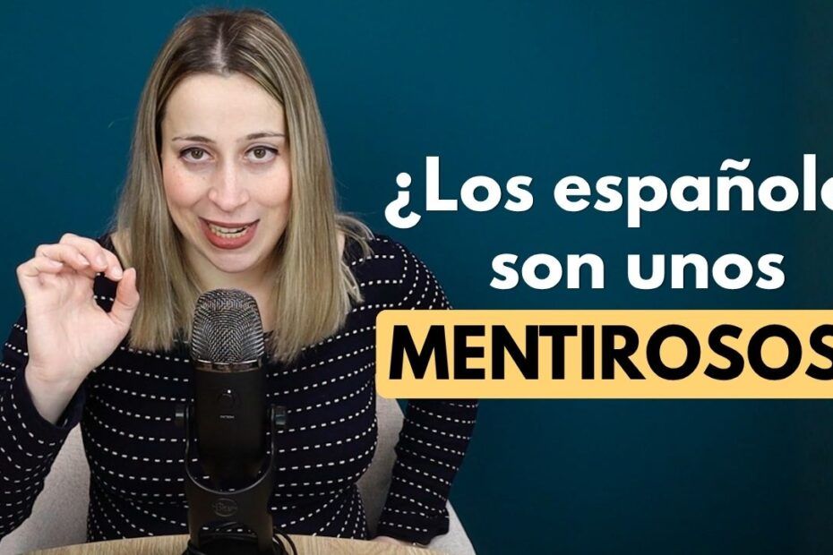 Mentiras de los españoles